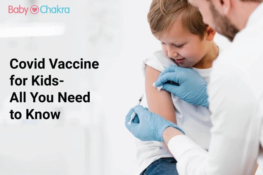 Covid Vaccine For Kids &#8211; All You Need To Know